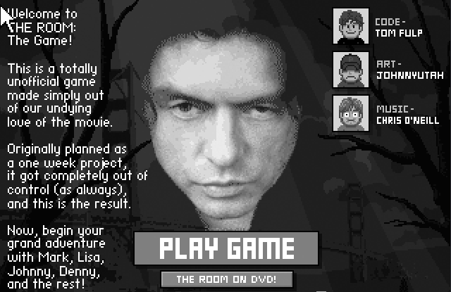 Oh hai The Room tribute! You are my favorite Flash game!