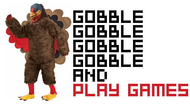 Gobble gobble, we're taking a short holiday!