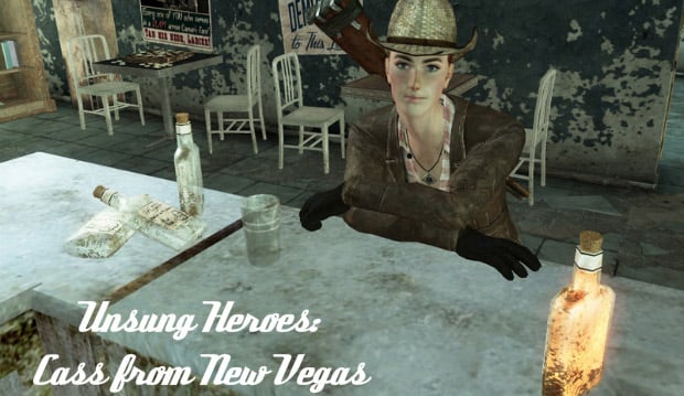 Unsung Heroes: Cass from New Vegas