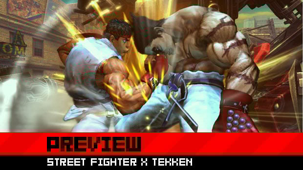 Preview: Street Fighter x Tekken