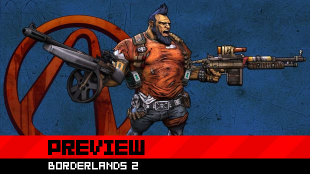 Preview: Borderlands 2