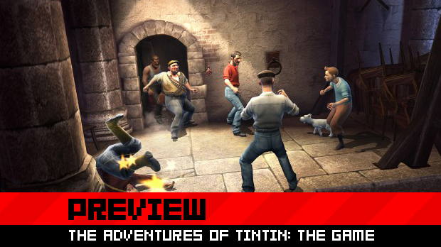 Preview: The Adventures of Tintin: The Game