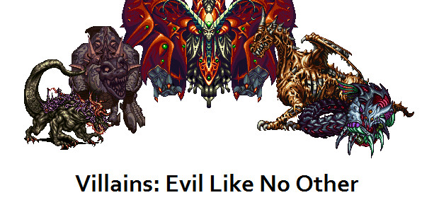 Villains: Evil like no other