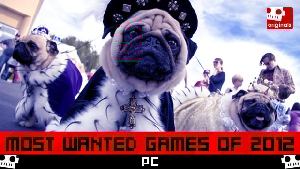 Destructoid's most wanted PC games of 2012