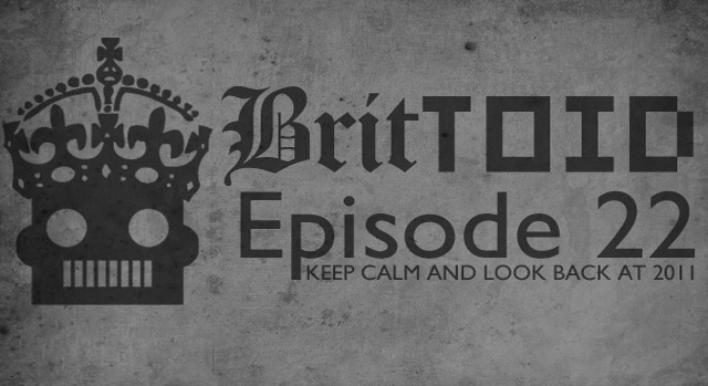 BritToid Ep. 22: Keep Calm and Look Back At 2011