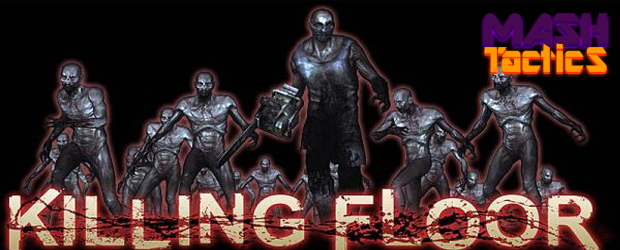 Live show: Killing Floor with Alex Quick on Mash Tactics