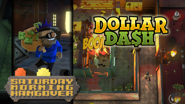 Dashing for Dollars on Saturday Morning Hangover