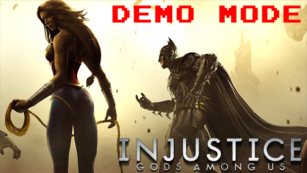 Watch us fumble through the demo for Injustice