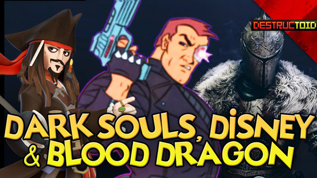 Dark Souls II, Disney Infinity, & STILL MORE BLOOD DRAGON