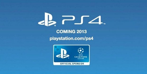 European PS4 ad says 'coming 2013'