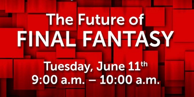 The 'Future of Final Fantasy' will be revealed June 11