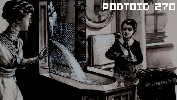 Podtoid 270: Cookie, Suds Me Up With Soap And Foam!