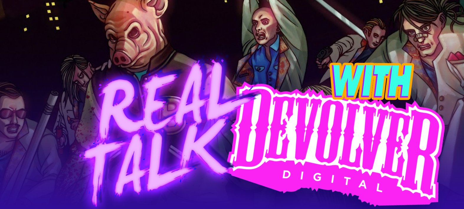 Video: Devolver Digital's Nigel Lowrie talks Hotline Miami 2, Luftrausers, & Bro Force