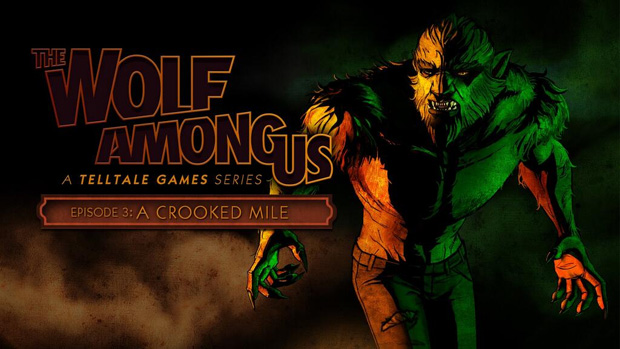 Play The Wolf Among Us: A Crooked Mile next week