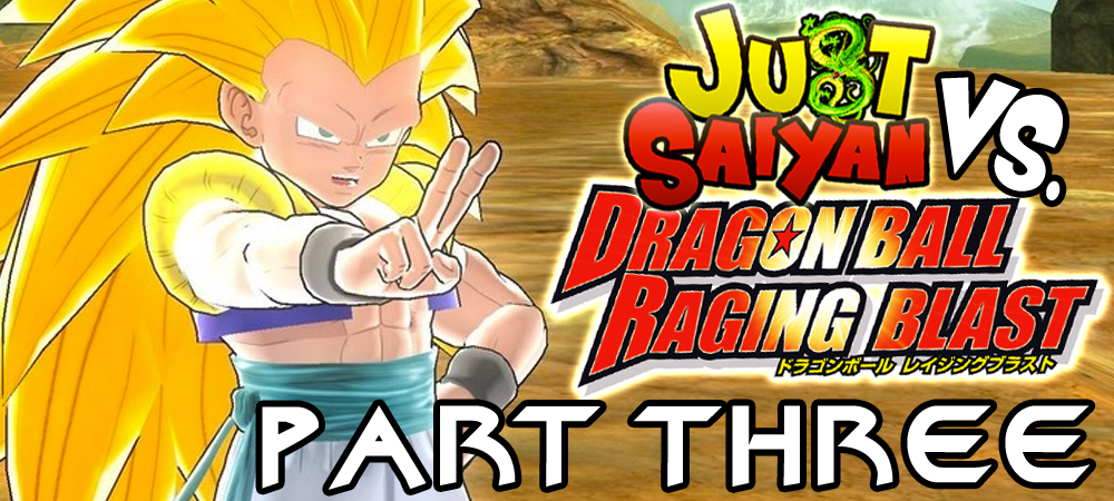 Just Saiyan: The Dragon Ball Raging Blast Saga Part Three