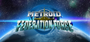 Metroid Prime: Federation Force and Blast Ball coming to 3DS in 2016