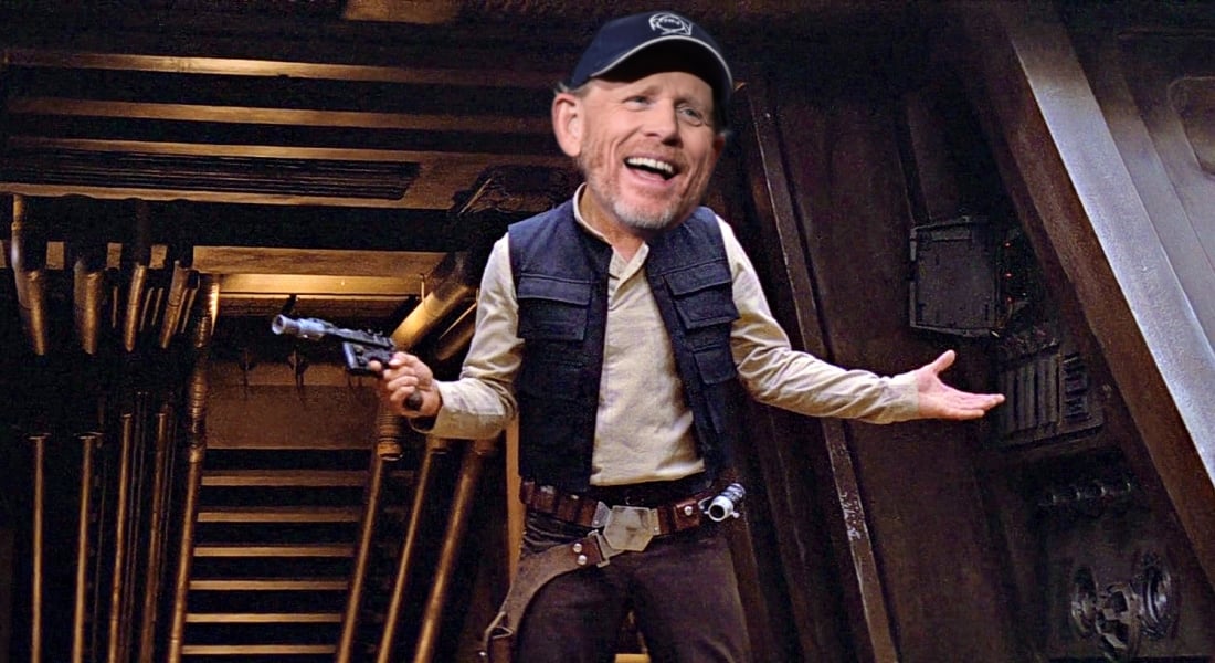 Ron Howard is the new director of the Han Solo movie, situation normal, how are you?