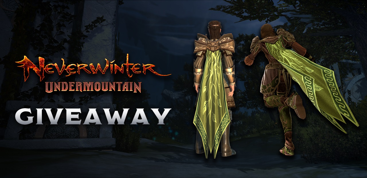 Giveaway: Take a key for the exclusive Cloak of the Vine transmute for Neverwinter
