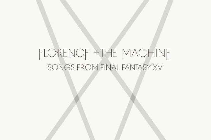 Florence + the Machine made some Final Fantasy 15 songs