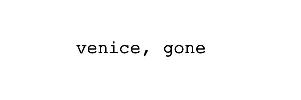 Cardboard Children: Venice, Gone