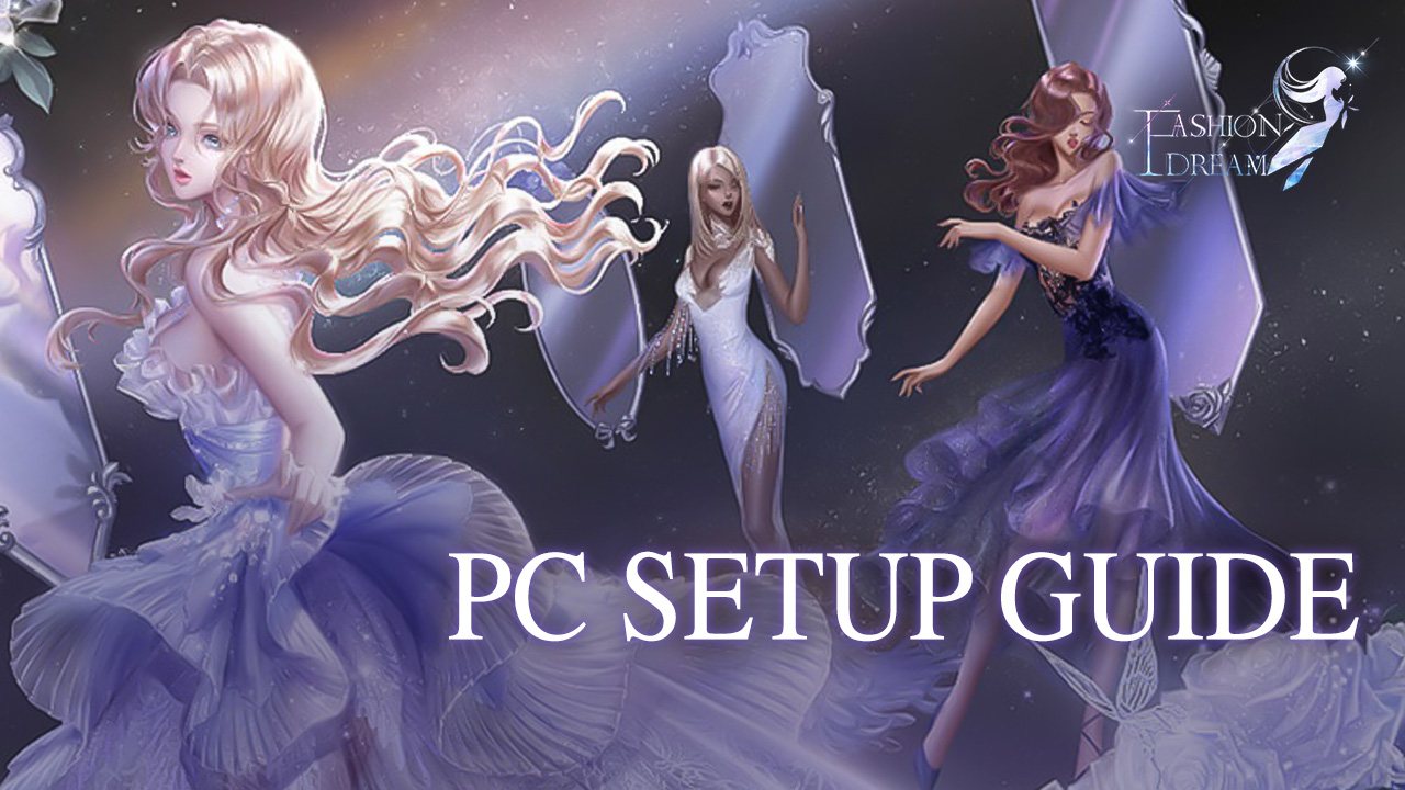 How to Play Fashion Dream on PC with