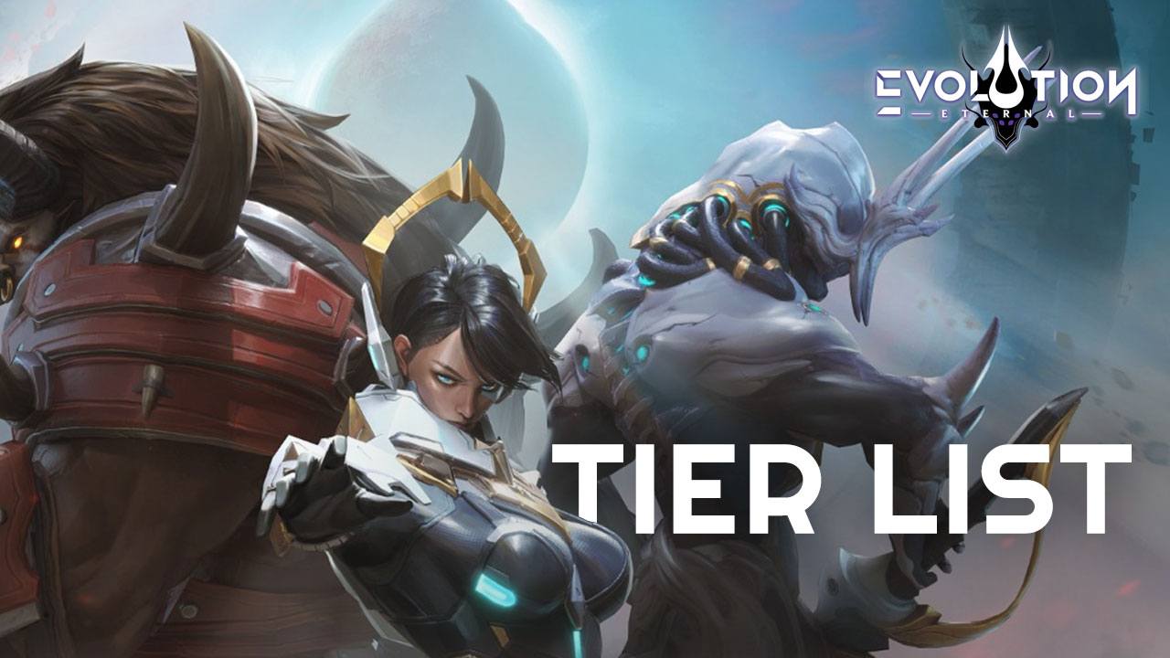 Eternal Evolution Tier List - Best Heroes Ranked
