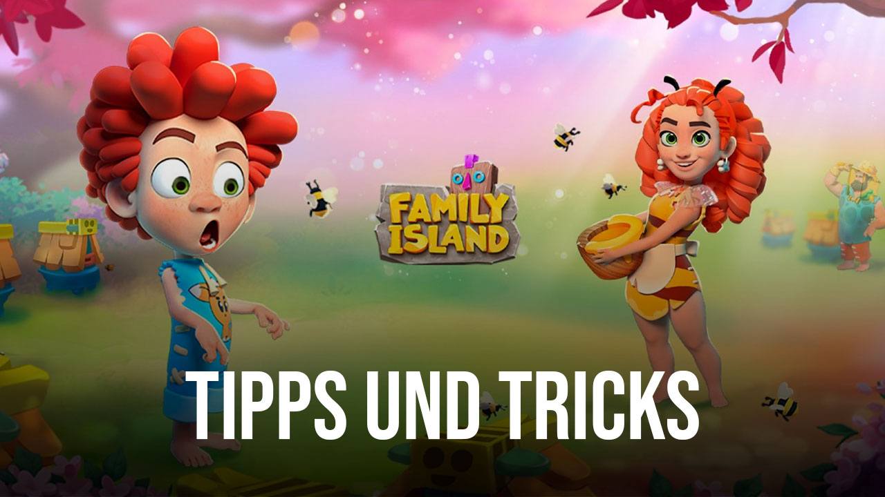 Tipps & Tricks zum Spiel Family Island - Farmspiel