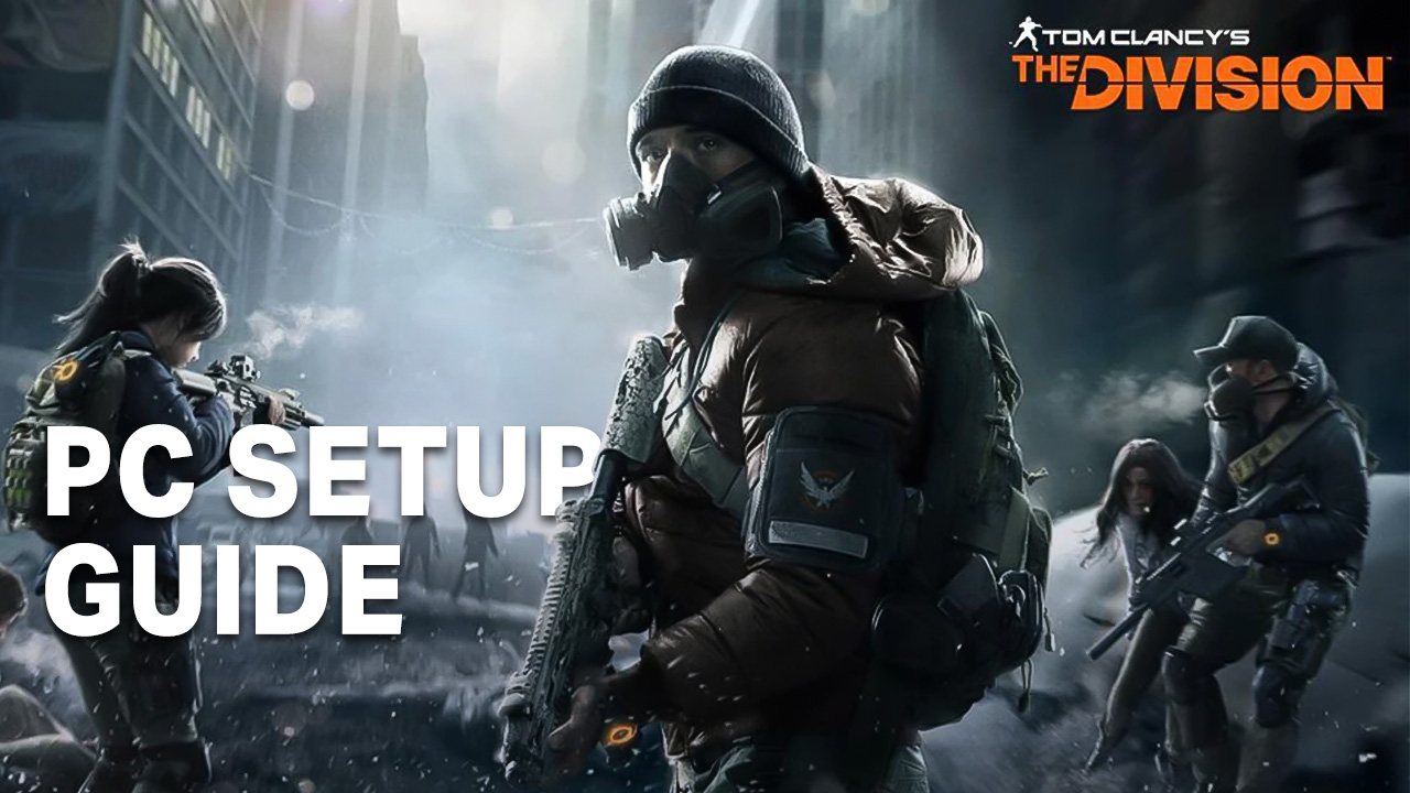 How to Play The Division: Resurgence on PC with