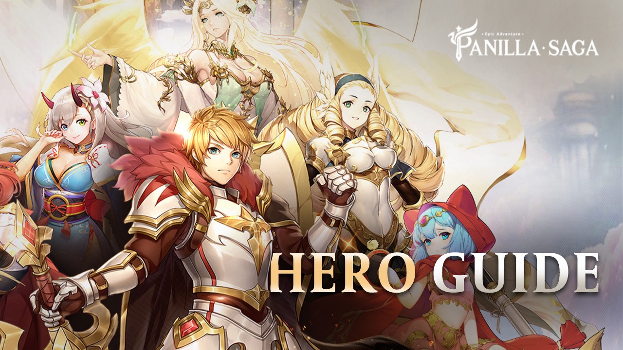 Hero Basics and Upgrading Guide for Panilla Saga – Epic Adventure