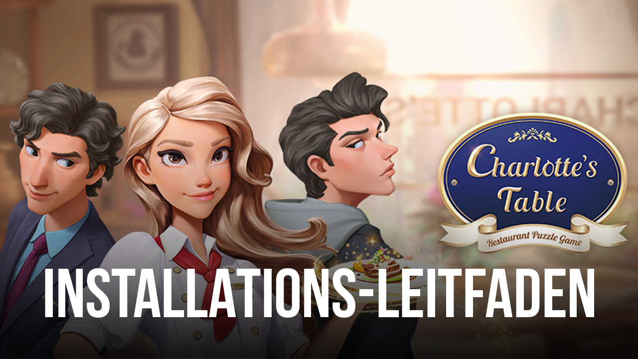 So spielst du Charlotte's Table auf PC oder Mac mit