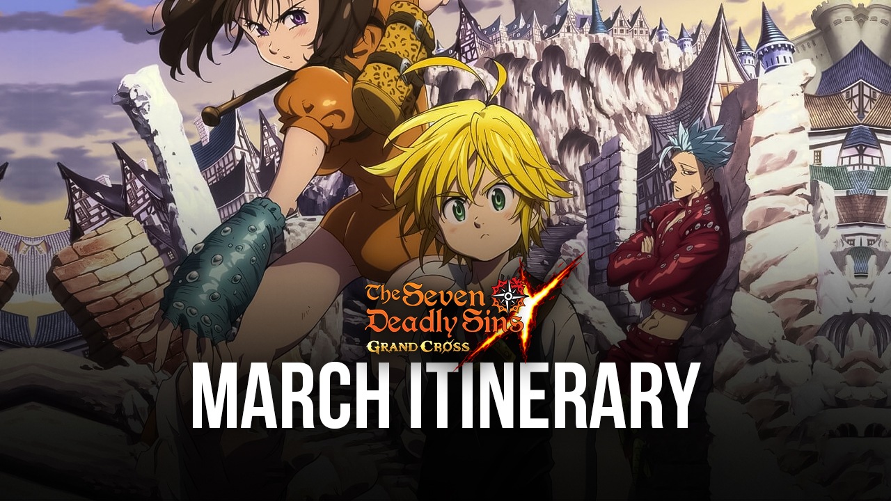 The Seven Deadly Sins: Grand Cross developers reveal March itinerary