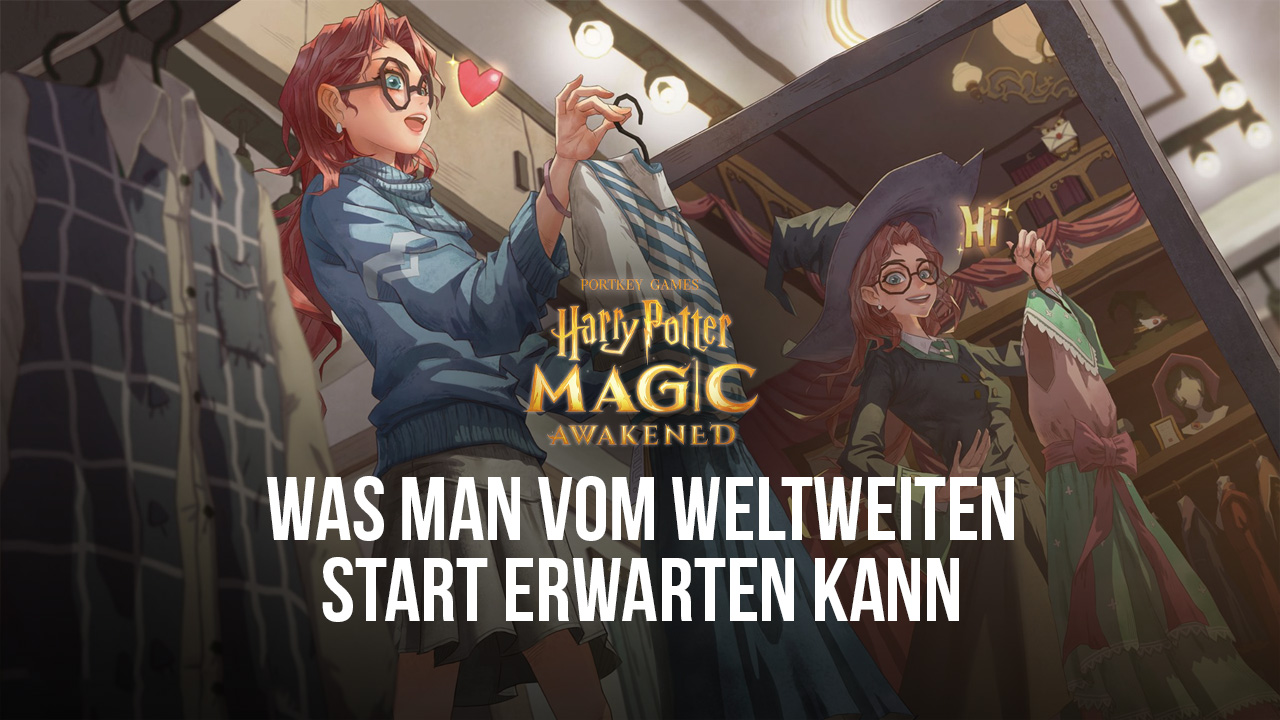 Harry Potter: Magic Awakened - Alles, was du zum weltweiten Start erwarten kannst