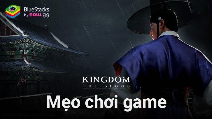 Những mẹo hữu ích khi chơi Kingdom -Netflix Soulslike RPG trên PC cùng