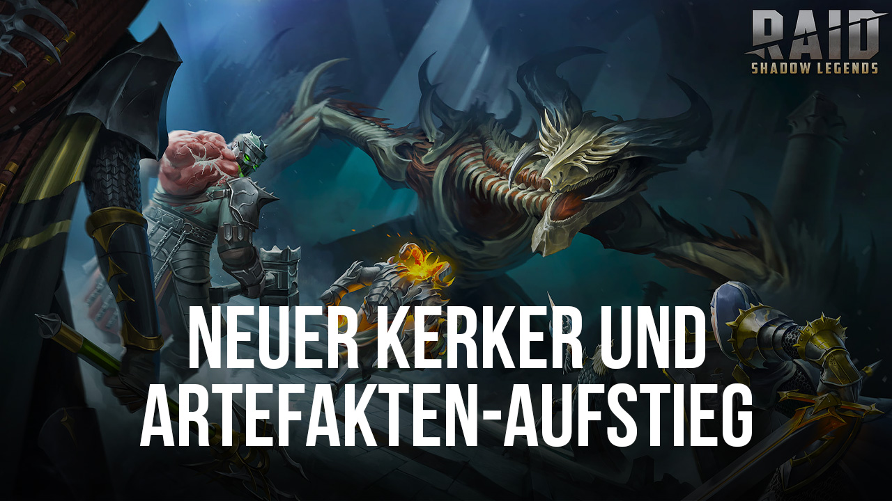 Der Nekropolis-Kerker des Sandteufels und Artefakten-Aufstieg kommen zu RAID: Shadow Legends