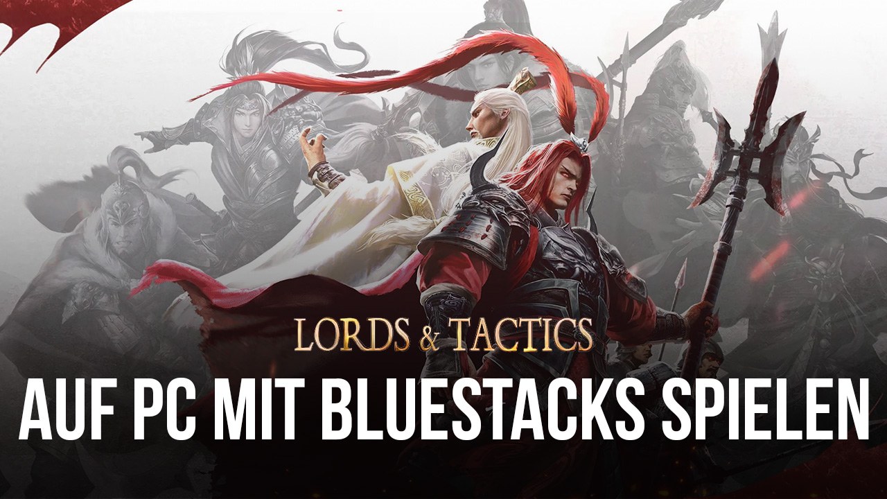 Wie man Lords and Tactics auf dem PC mit spielt