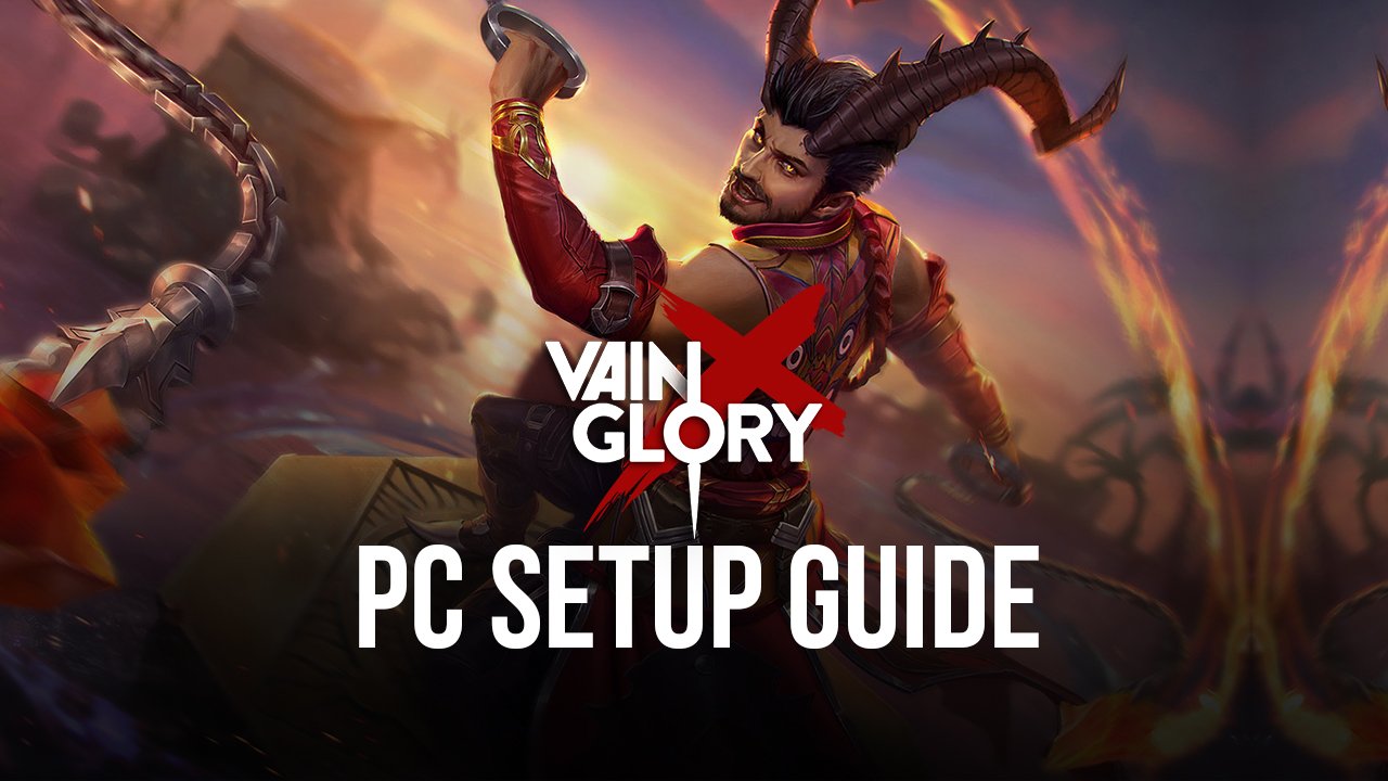 How to Play Vainglory on PC with and Access the Best Tools to Help You Win