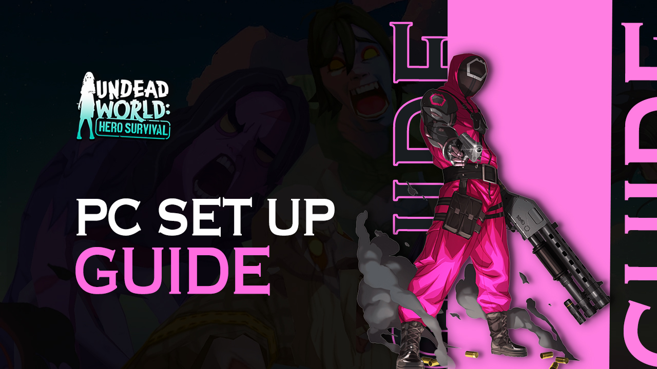 Installation Guide for Undead World: Hero Survival on PC or Mac