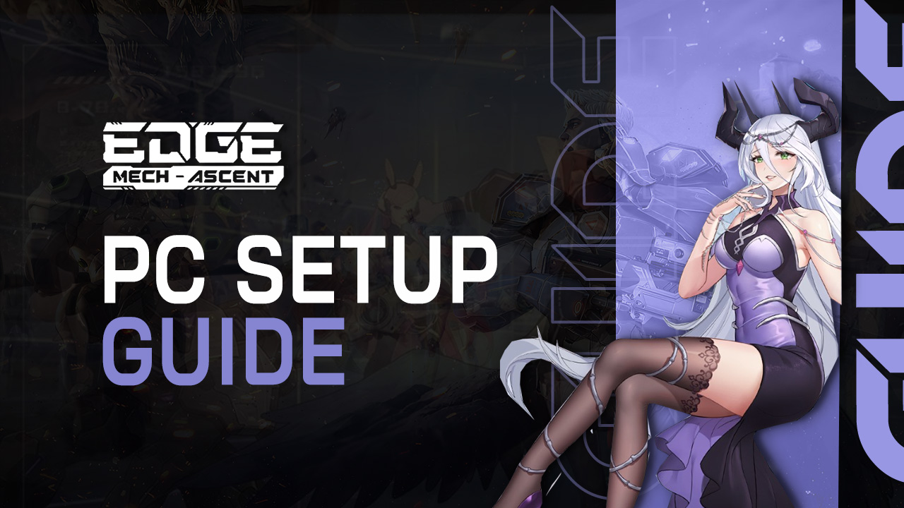 How to Play Edge: Mech-Ascent on PC With