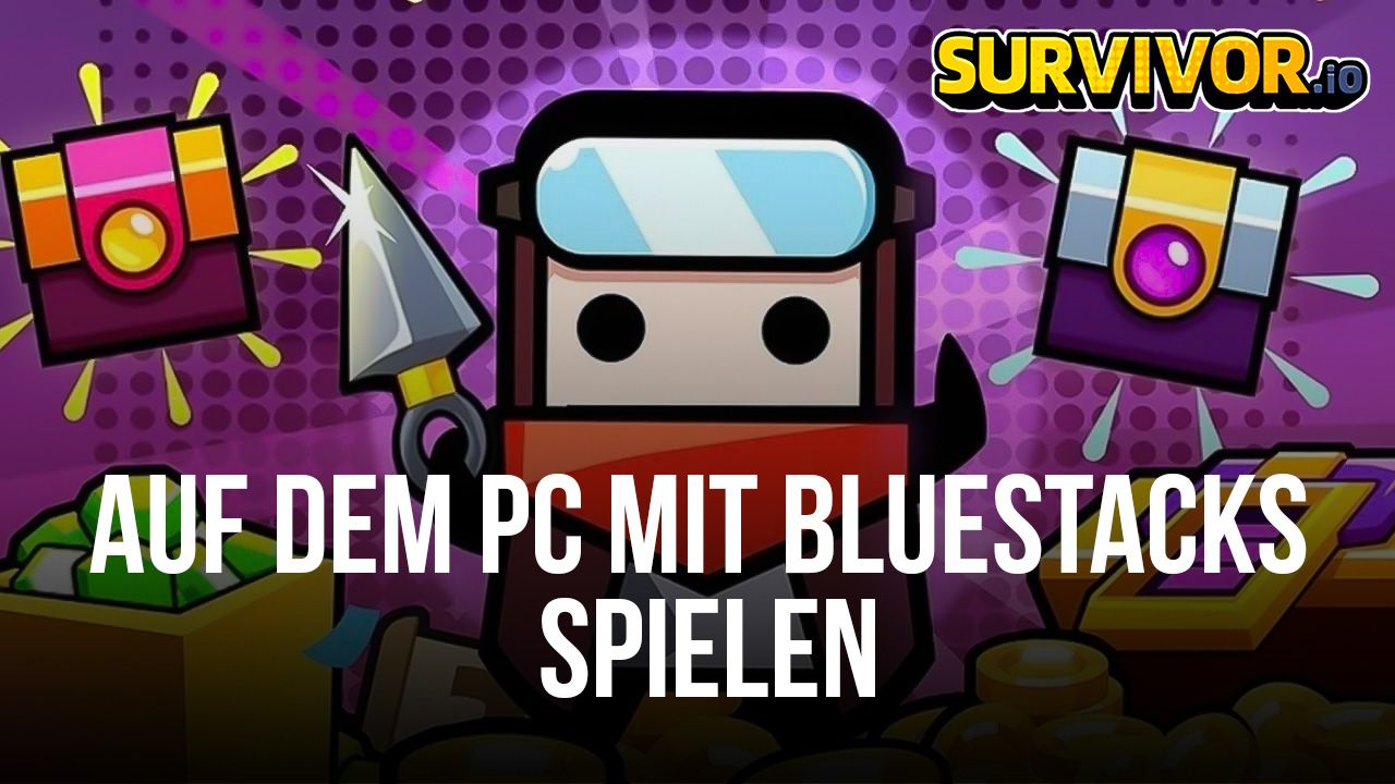 Wie man Survivor.io auf dem PC mit spielt