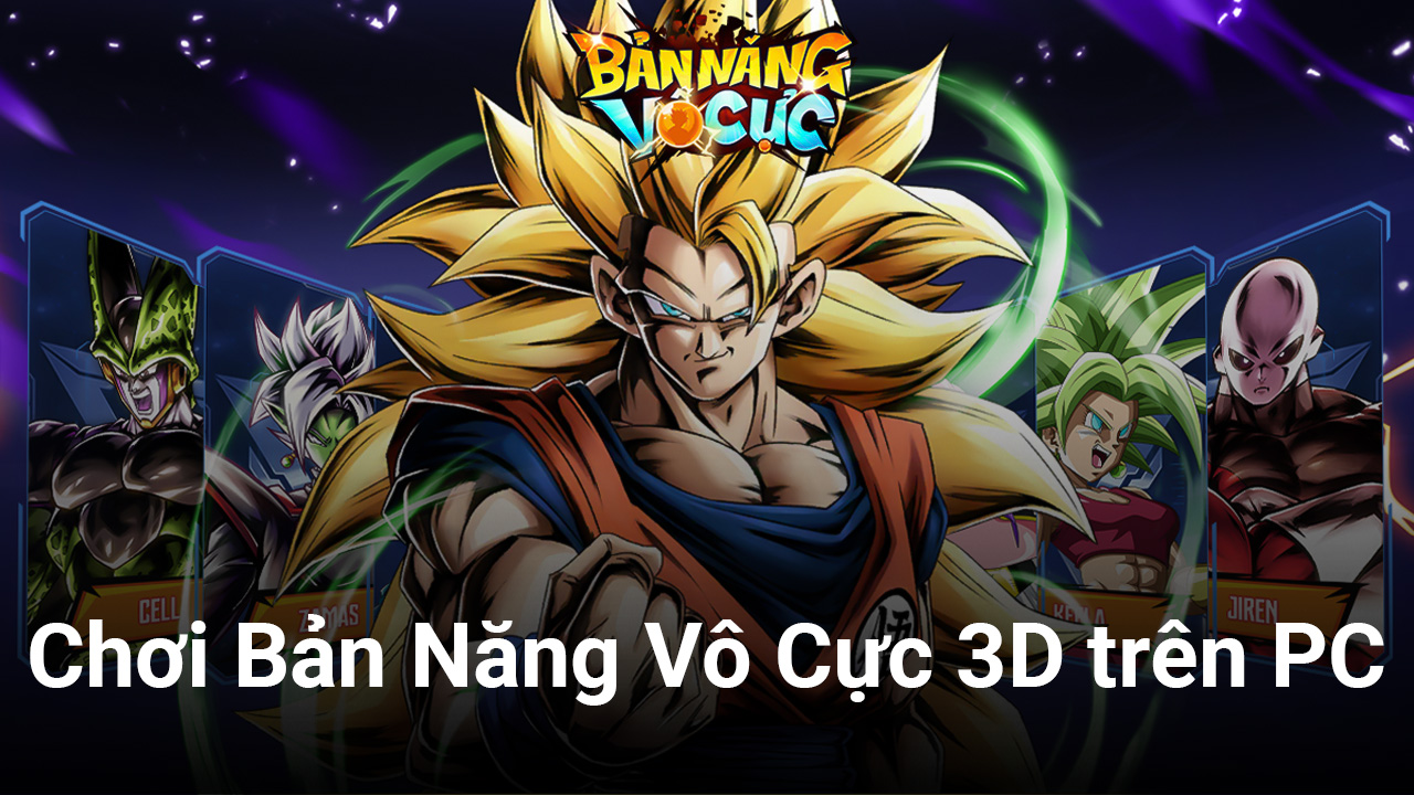 Cùng chơi Bản Năng Vô Cực 3D trên PC với