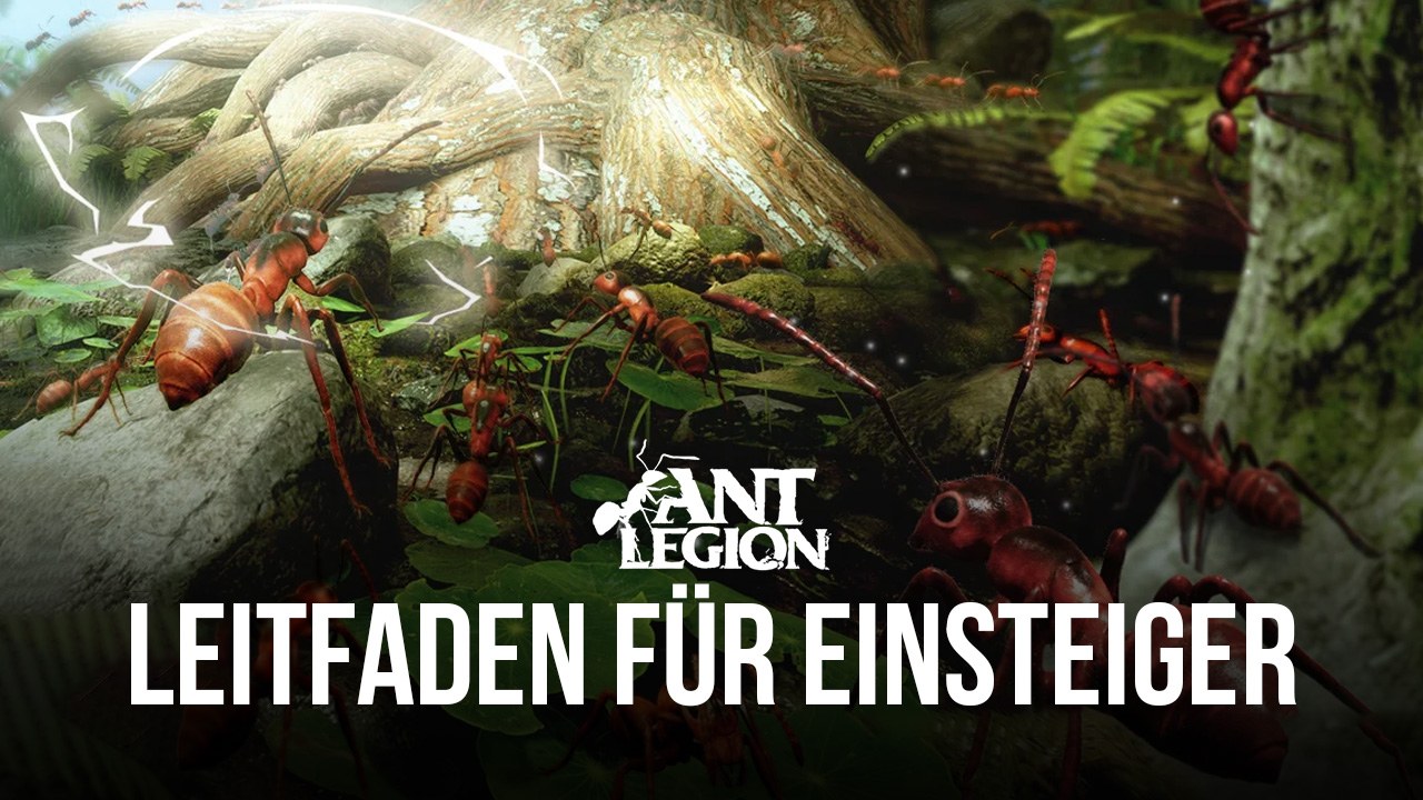 ' Anleitung für Einsteiger zum Spielen von Ant Legion: For the Swarm