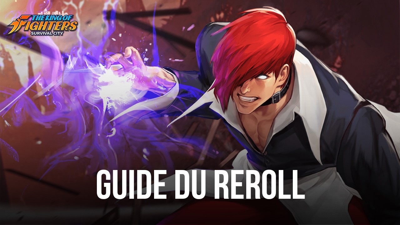 Le Guide du Reroll dans King of Fighters: Survival City - Comment Obtenir les Meilleurs Personnages Dès le Début
