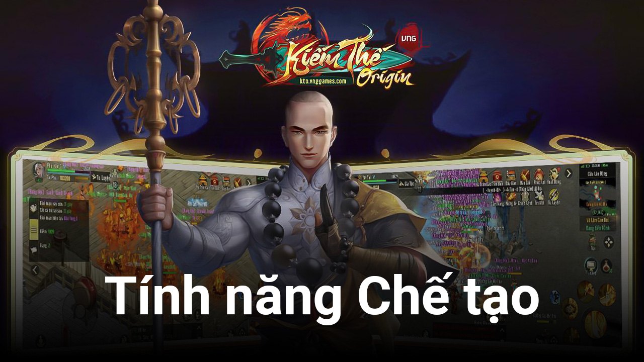 Kiếm Thế Origin: Tính năng Chế tạo, những điều bạn cần biết để có được "đồ ngon”