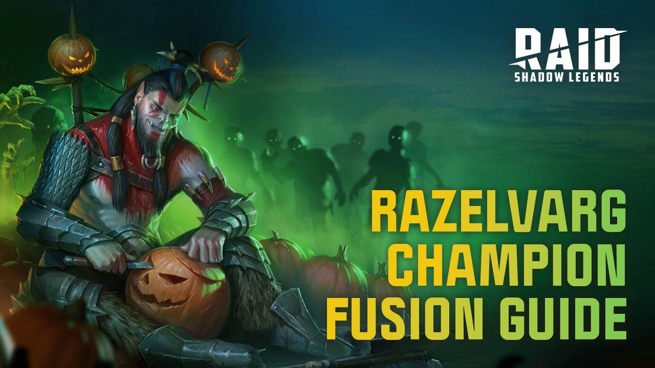 RAID: Shadow Legends – Razelvarg Legendary Champion Fusion Guide