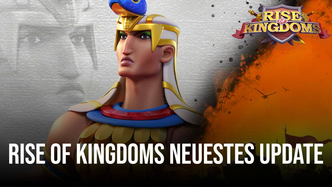 Rise of Kingdoms Update – 1.0.68 – Treibsand