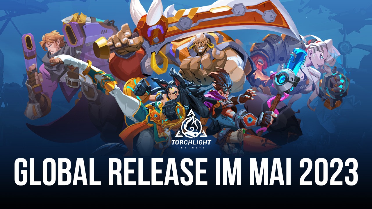 Torchlight: Infinite wird im Mai 2023 weltweit veröffentlicht