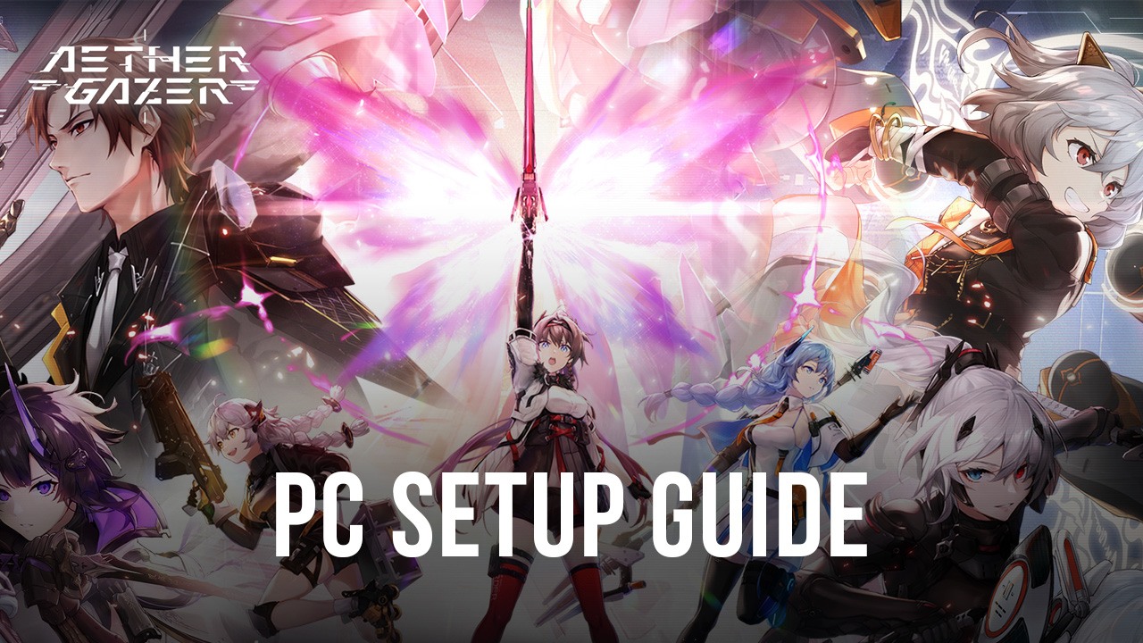 How to Play Aether Gazer on PC with