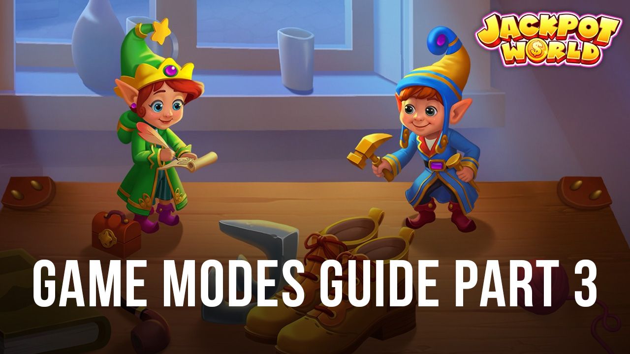 Jackpot World – Slots Casino Game Modes Guide: Part 3
