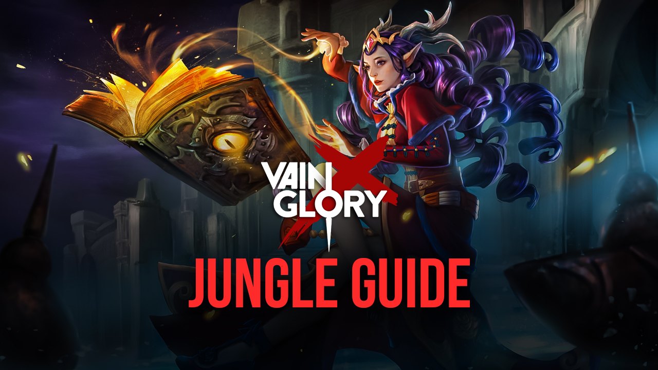 Vainglory - How to Dominate the Jungle and Snowball Your Team to Victory