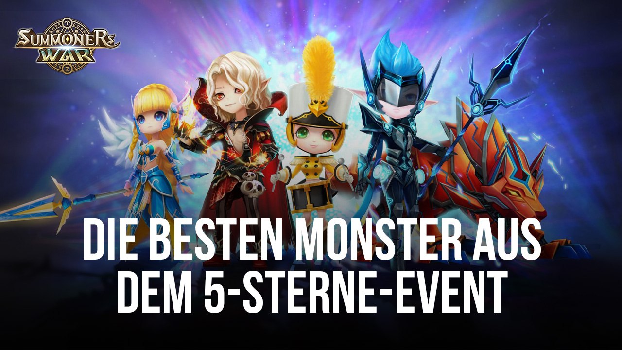 Summoners War - Die besten Monster aus dem natürlichen 5-Sterne-Event